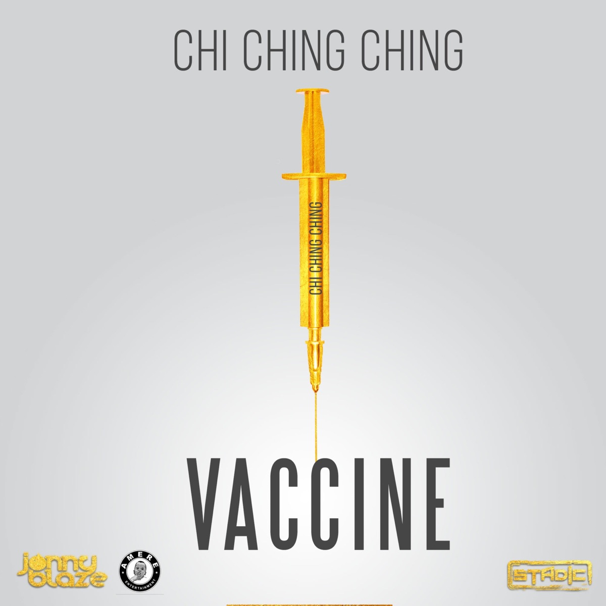 Vaccine - Single by Chi Ching Ching, Jonny Blaze & Stadic album cover