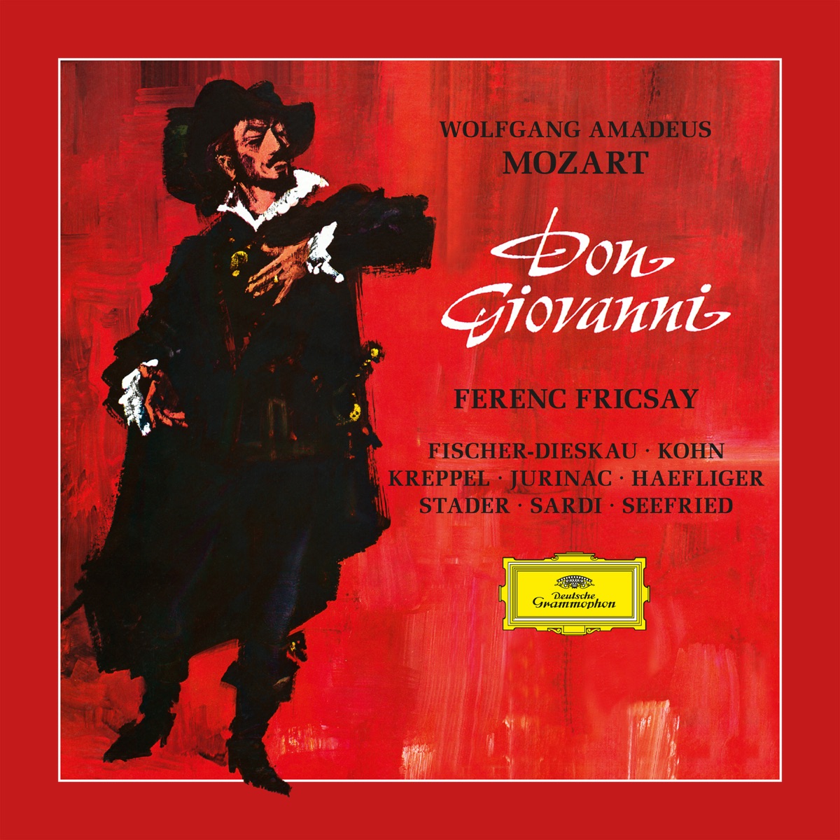 Mozart: Don Giovanni by Sena Jurinac, Maria Stader, Irmgard Seefried, Ernst Haefliger, Dietrich Fischer-Dieskau, Karl Christian Kohn, Ivan Sardi, RIAS Kammerchor, Rundfunk-Sinfonieorchester Berlin & Ferenc Fricsay album cover