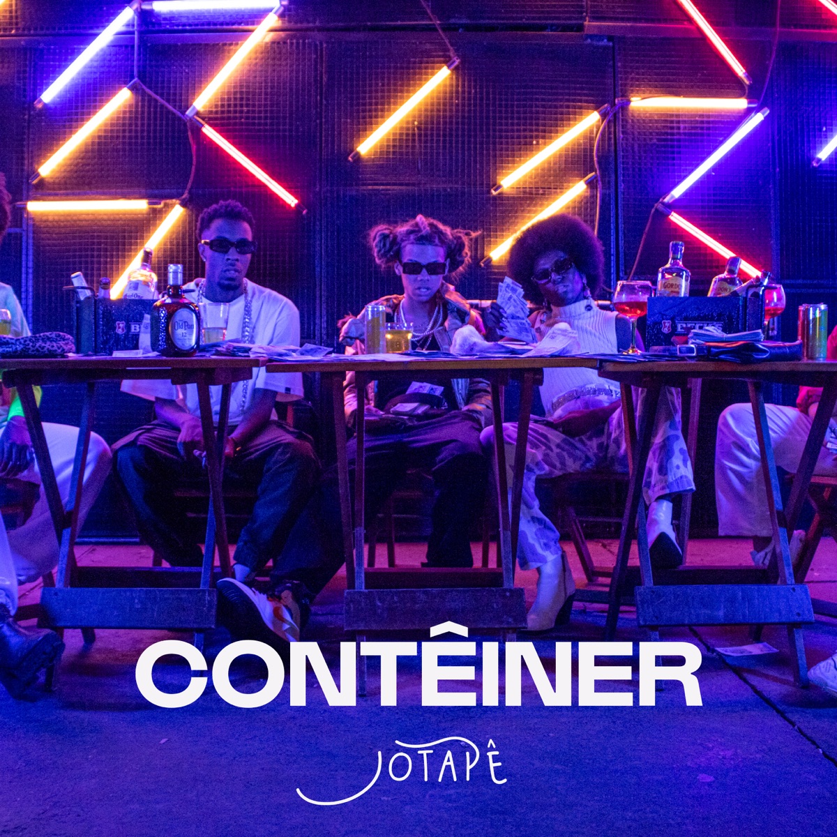 Contêiner (feat. Jovem Dney) - Single by Jotapê album cover