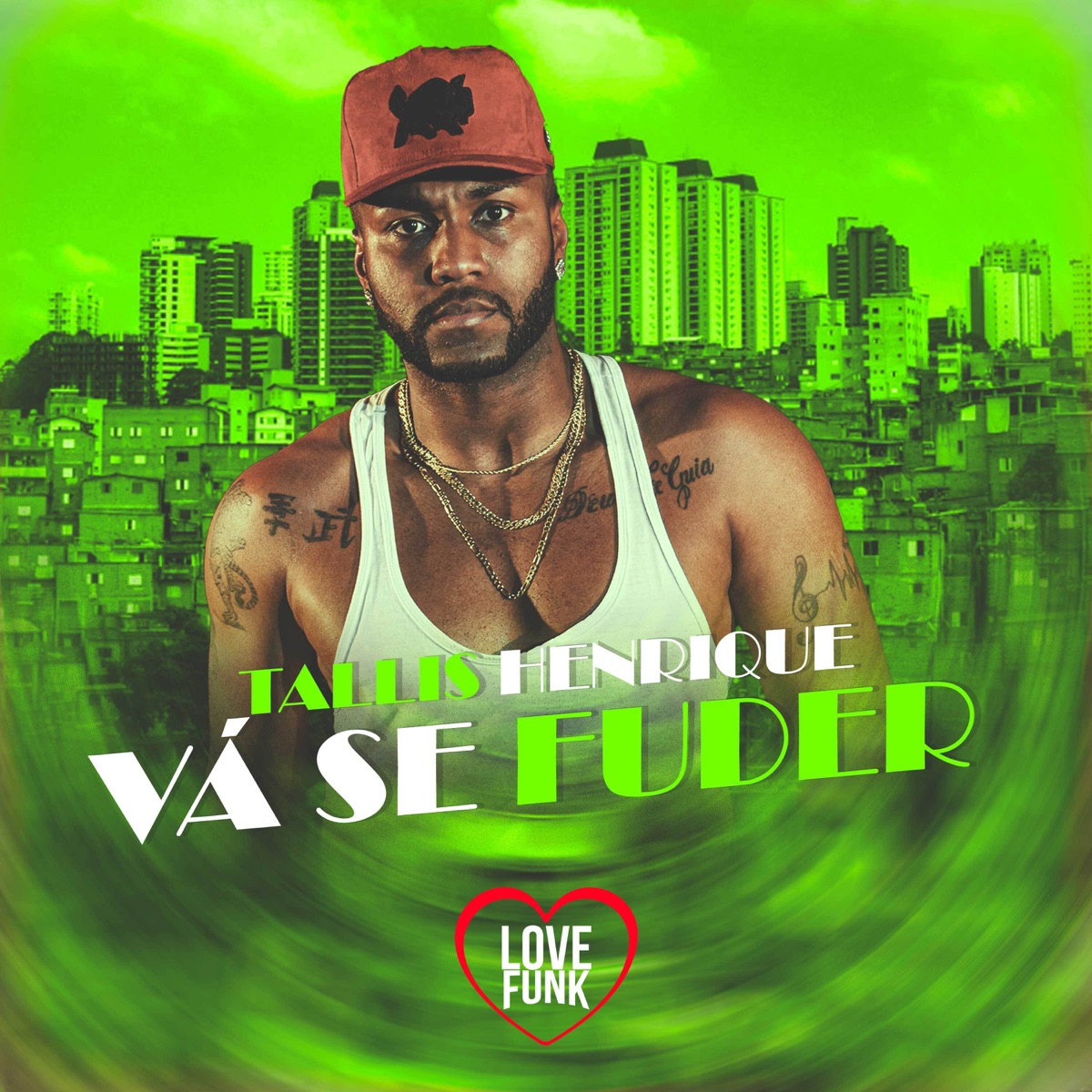 Vá Se Fuder - Single by Tallis Henrique album cover