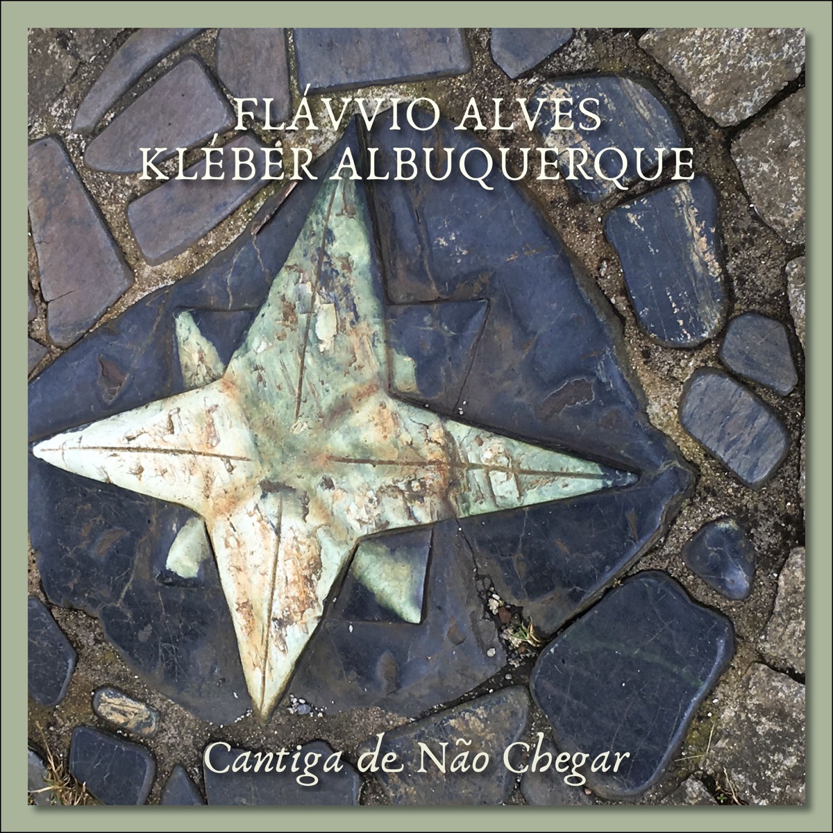 Cantiga de Não Chegar (feat. Luiz Waack) - Single by Kléber Albuquerque & Flavvio Alves album cover
