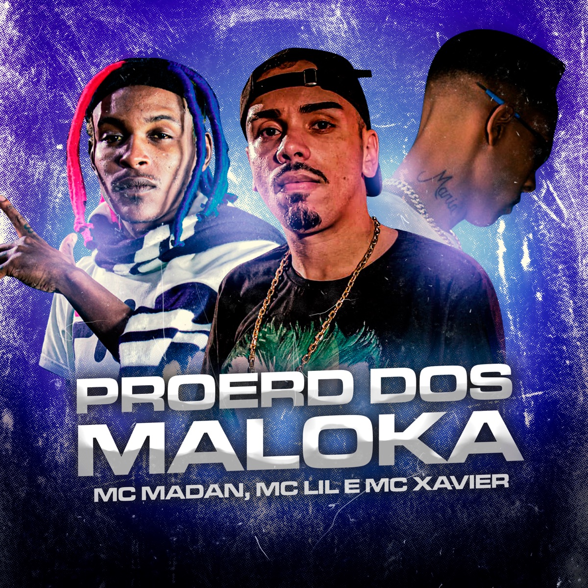 Proerd dos Maloka - Single by MC Madan, MC Lil & MC Xavier album cover