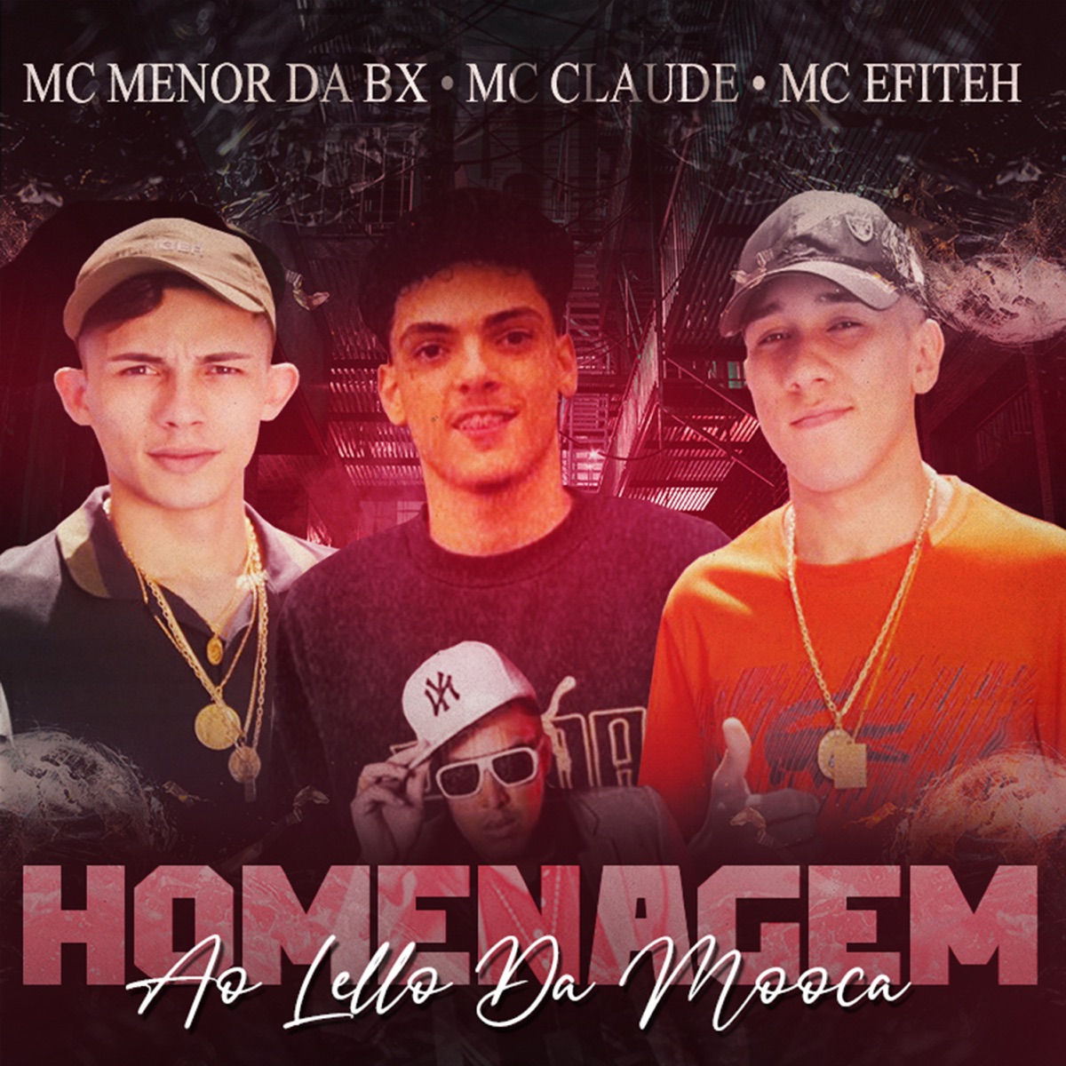 Homenagem ao Lello da Mooca (feat. Mc Efiteh & Mc Claude) - Single by Menor da Bx album cover