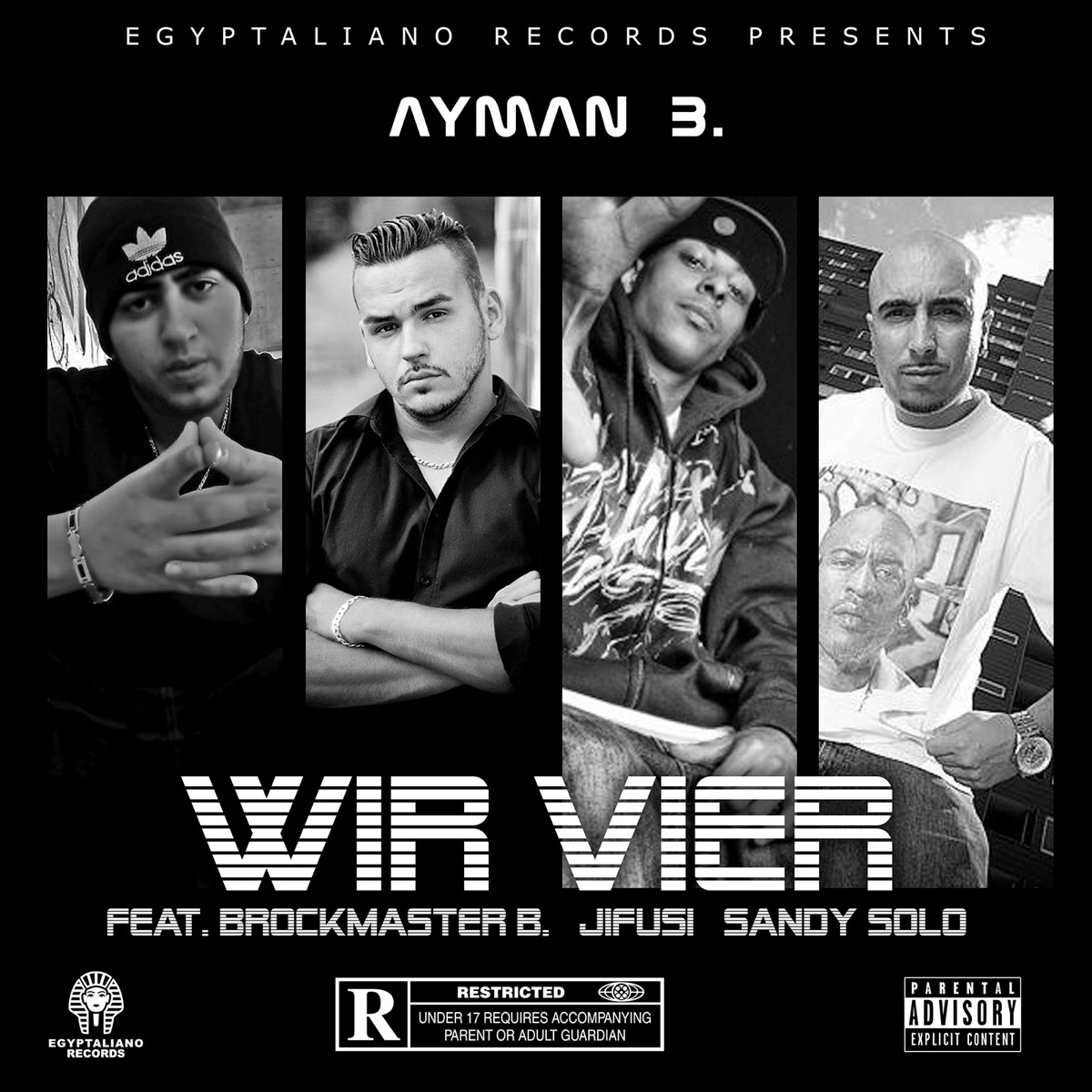 Wir Vier - Single (feat. Brockmaster B., Jifusi & Sandy Solo) - Single by Ayman B album cover