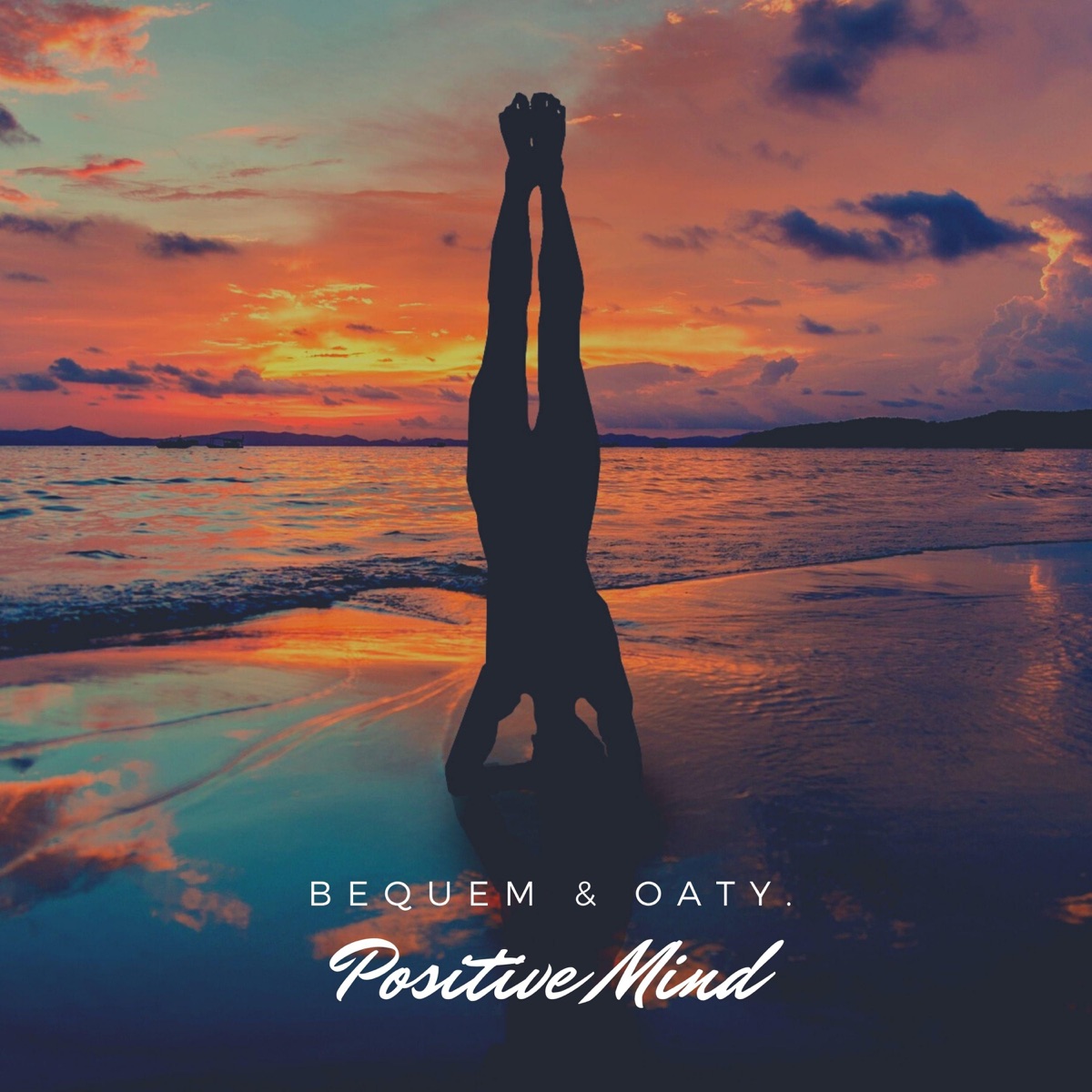 Positive Mind - Single by Bequem & Oaty. album cover