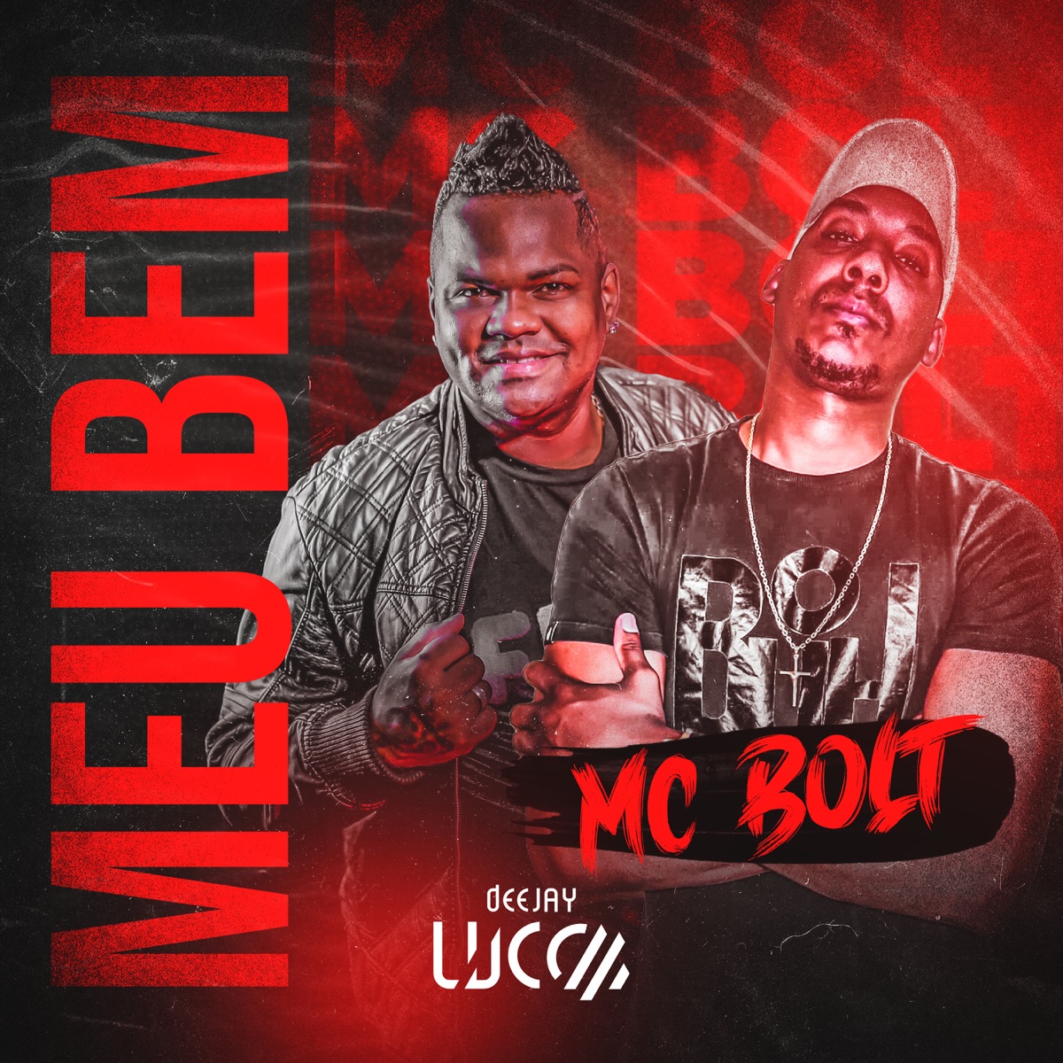 Meu Bem - Single by Deejay Lucca & Mc Bolt album cover