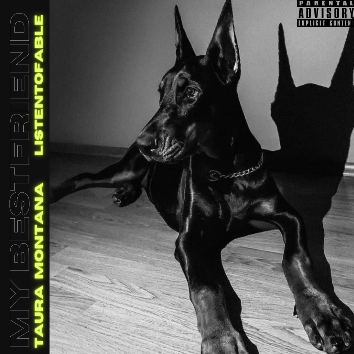 MY BEST FRIEND (feat. ListenToFable) - Single by Taura Montana album cover