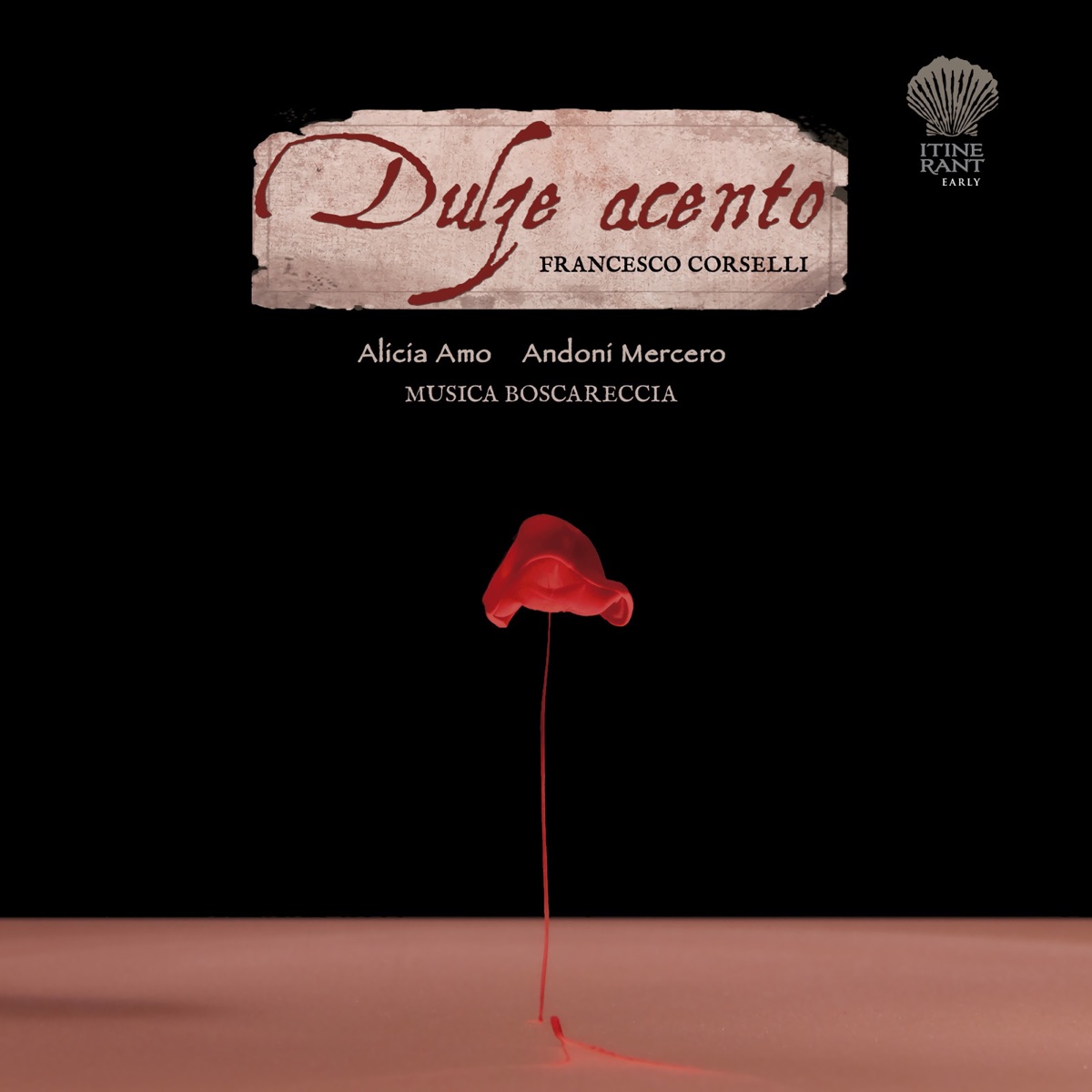 Francesco Corselli: Dulze acento by Alicia Amo, Andoni Mercero & Musica Boscareccia album cover