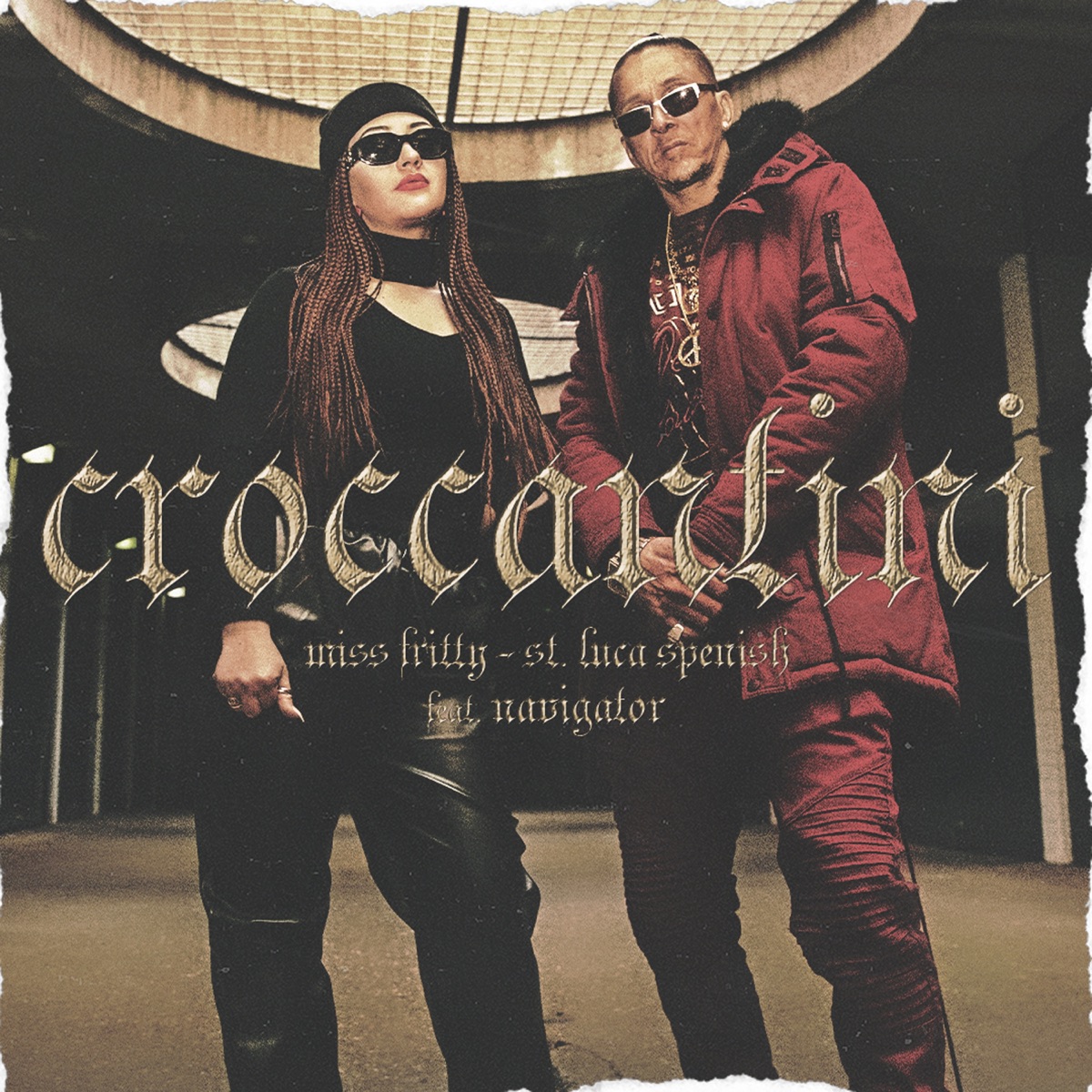 Croccantini (feat. Navigator) - Single by Miss Fritty & St Luca Spenish album cover