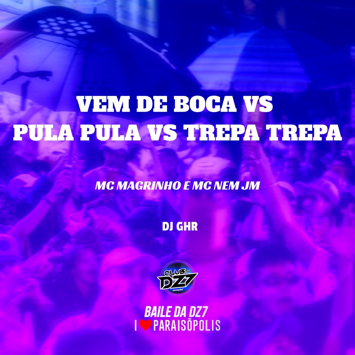 Vem de Boca Vs Pula Pula Vs Trepa Trepa - Single by Mc Magrinho, DJ GHR & MC Nem Jm album cover