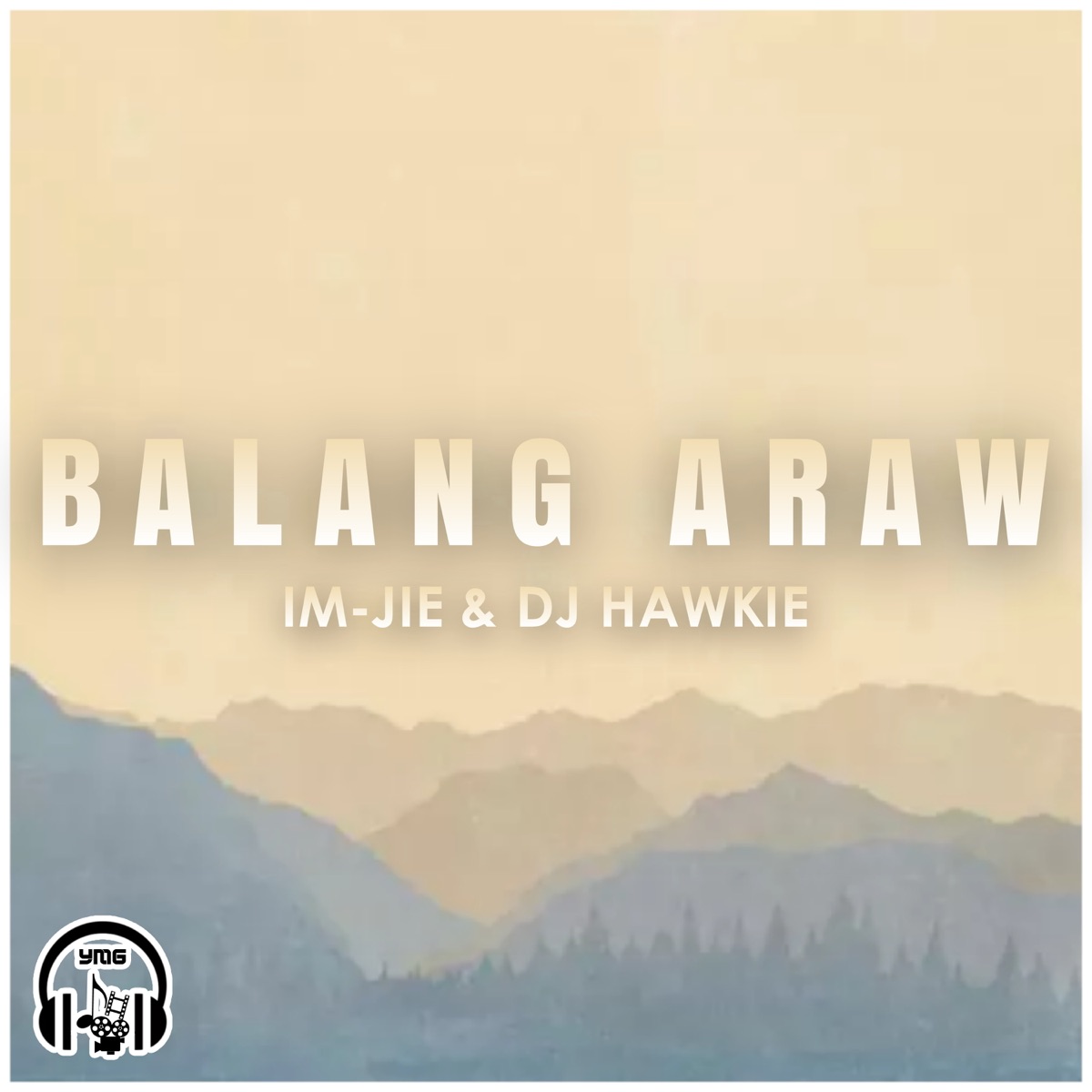 Balang Araw - Single by Im-Jie & DJ Hawkie album cover