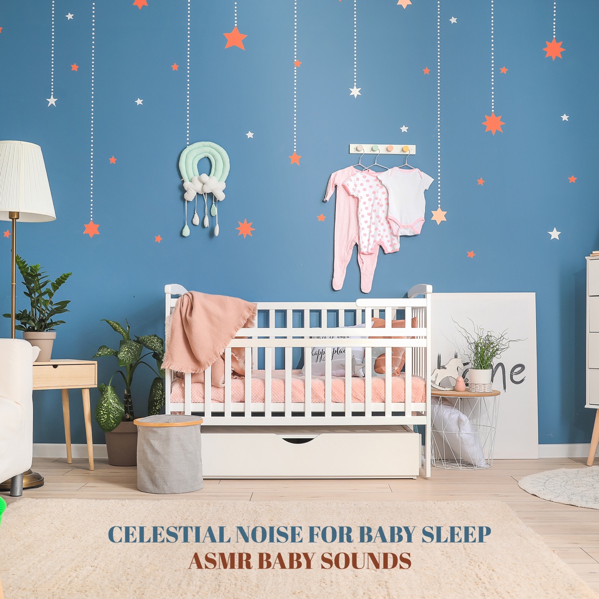 Celestial Noise for Baby Sleep: ASMR Baby Sounds, Newborn Lullaby, Deep Sleep Baby, Hush Baby Music, Nighty Night Noise, Calm Lullaby, ADHD Quick Help by Baby Lullaby Academy album cover artwork