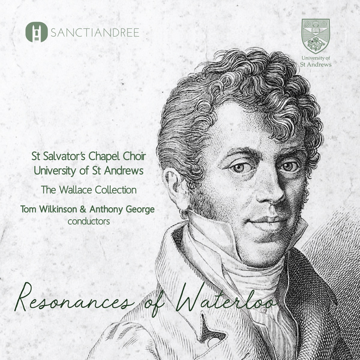 Resonances of Waterloo by The Wallace Collection, St. Salvator's Chapel Choir, Tom Wilkinson & Anthony George album cover
