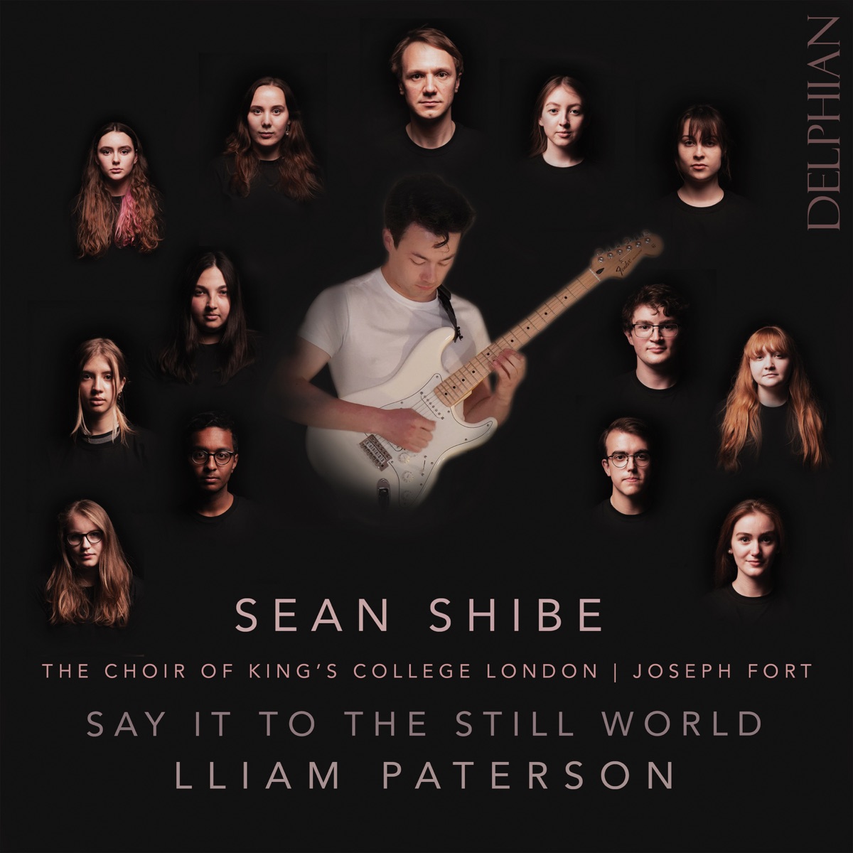 Say It to the Still World by Sean Shibe, The Choir of King's College London & Joseph Fort album cover