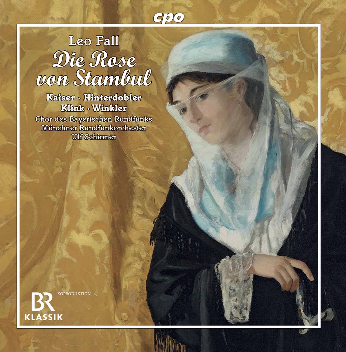 Fall: Die Rose von Stambul (Live) by Matthias Klink, Kristiane Kaiser, Andreas Winkler, Magdalena Hinterdobler, Munich Radio Orchestra & Ulf Schirmer album cover