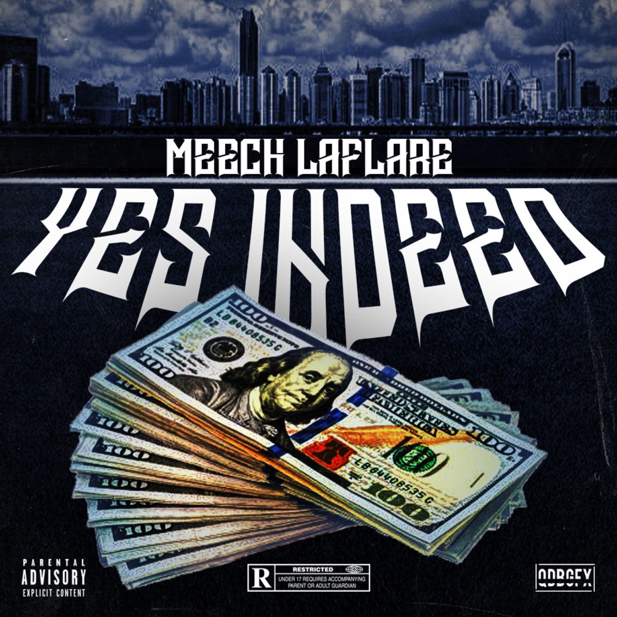Yes Indeed - Single by Meech La'flare album cover
