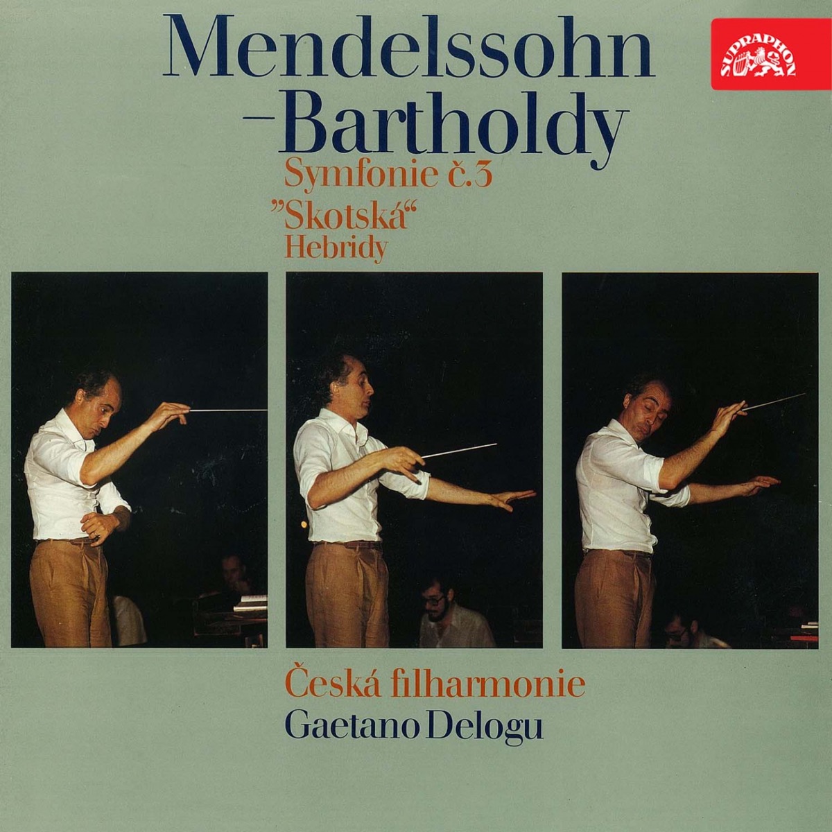Mendelssohn: Die Hebriden, Symphony No. 3 "Scottish" by Gaetano Delogu & Czech Philharmonic album cover