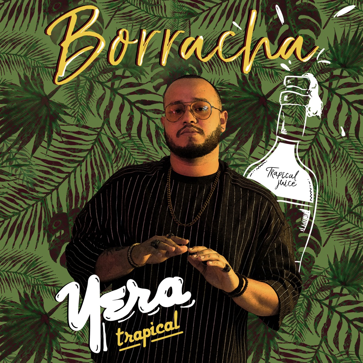 Borracha - Single by Yera & Trapical album cover