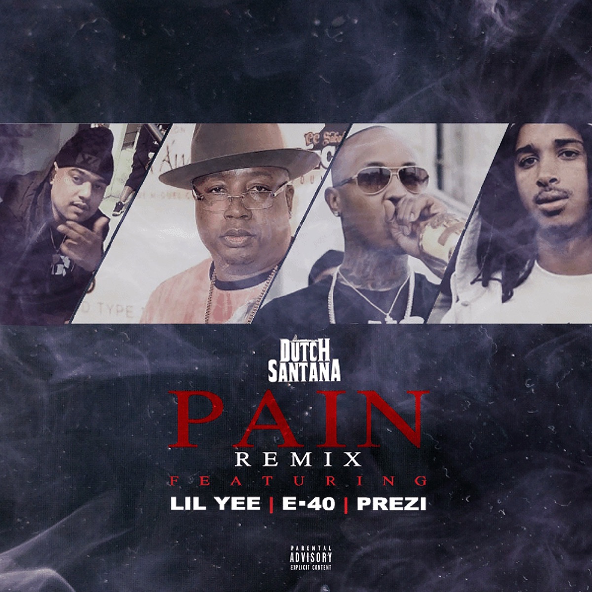 Pain (Remix) [feat. Lil Yee, E-40, Prezi] - Single by Dutch Santana album cover