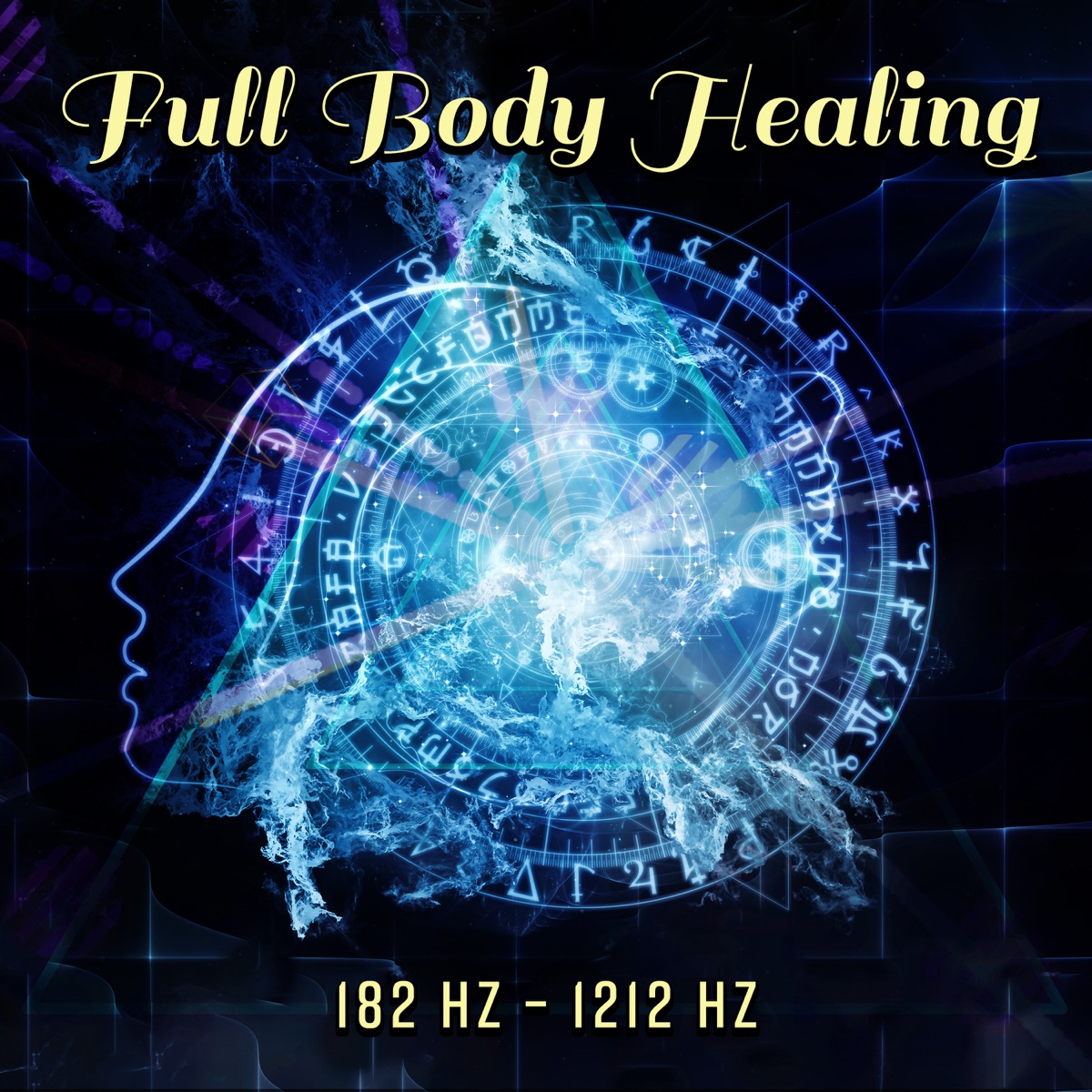 Full Body Healing – 182 Hz – 1212 Hz: Miracle Meditation Tones, Cell Regeneration Therapy, Meditative Detox, DNA Healing by Chakra Healing Music Academy, Meditation Music Zone & Hypnotic Therapy Music Consort album cover