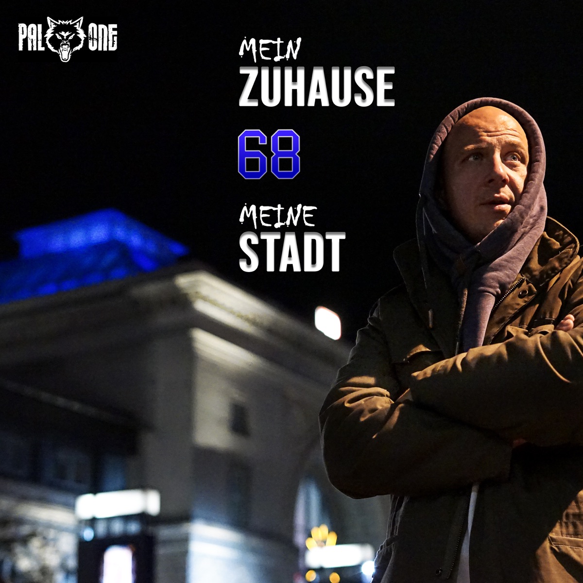 Mein Zuhause meine Stadt - Single by Pal One album cover