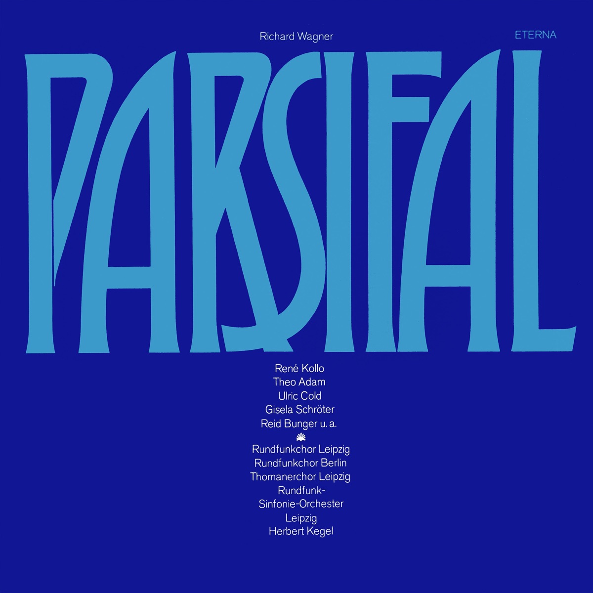 Wagner: Parsifal (Complete Recording) by Herbert Kegel & MDR Leipzig Radio Symphony Orchestra album cover