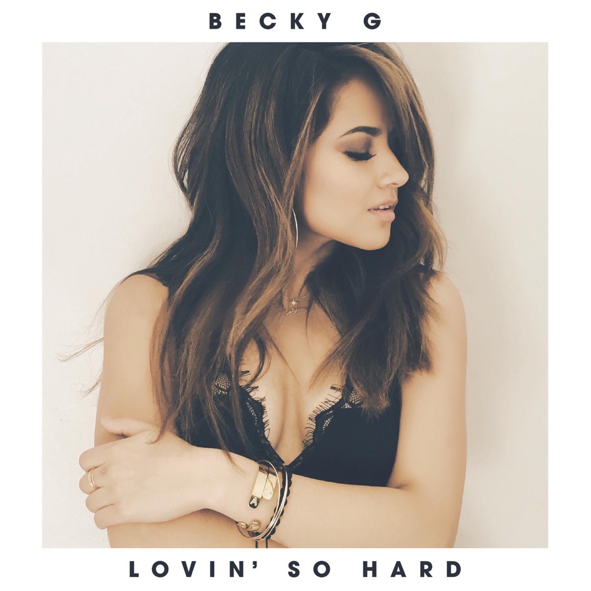 Lovin' So Hard - Single by Becky G album cover