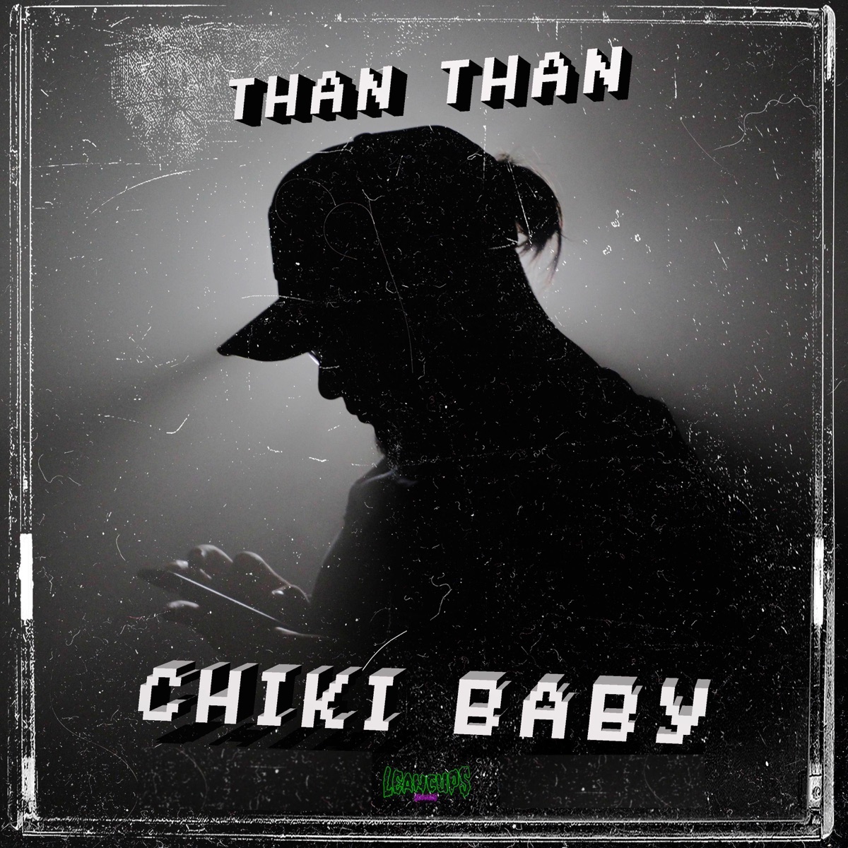 Chiki Baby (feat. Than Than) - Single by Lean Cups album cover