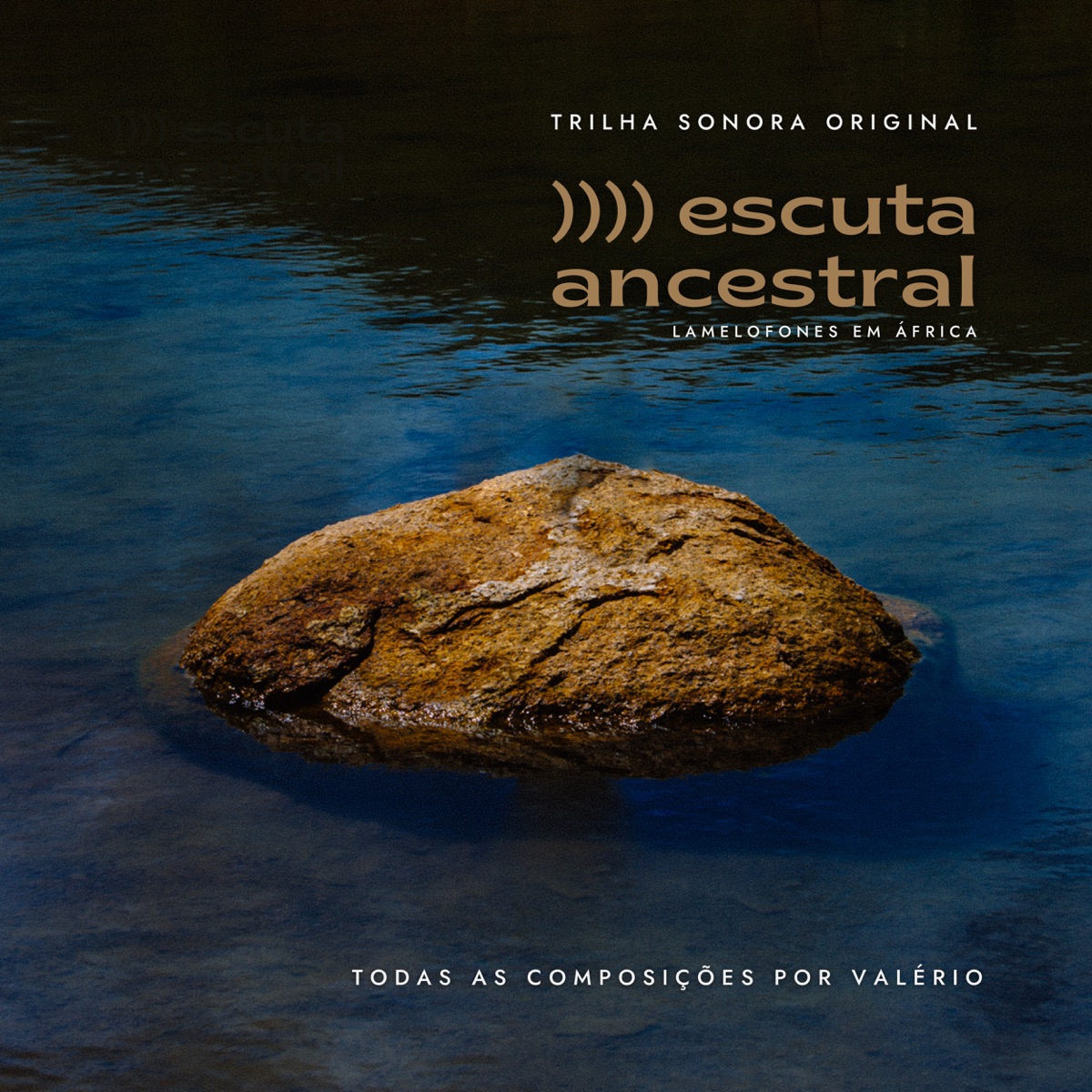 Escuta Ancestral - Lamelofones em África (Trilha Sonora Original) - EP by Valério album cover