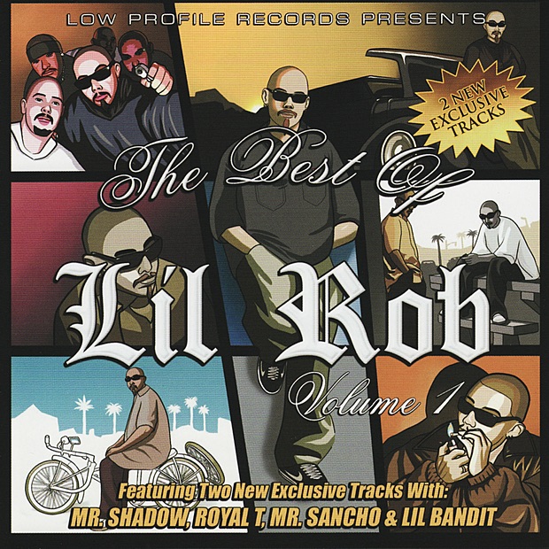 The Best of Lil Rob, Vol. 1 by Lil Rob album cover