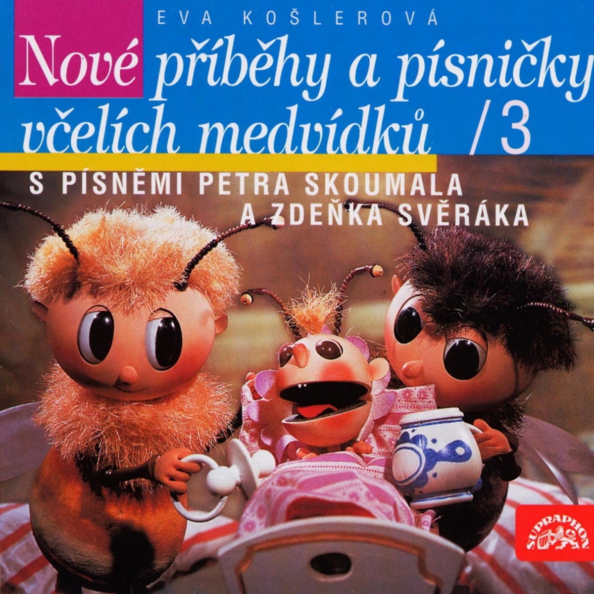 Včelí Medvídci (feat. Anna Němcová, Kateřina Odarčenková, František Masopust, Tereza Tobiášová, Veronika Tůmová & Petr Skoumal) [Nové Příběhy A Písničky 3] by Václav Vydra, Ilona Svobodová & Tomáš Pergl album cover