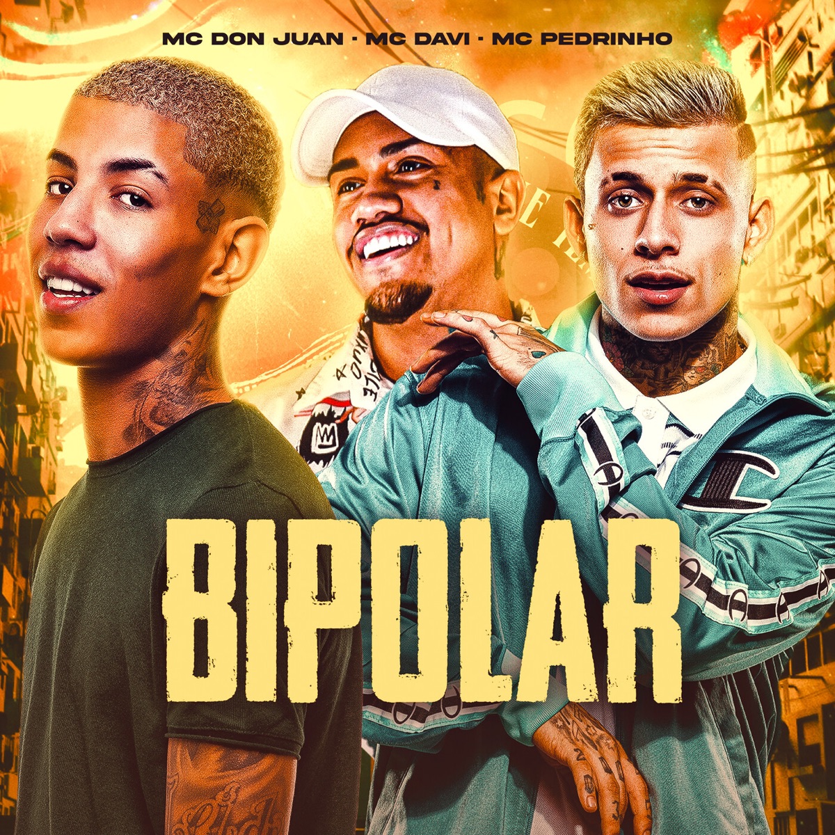 Bipolar - Single by Mc Davi, Mc Pedrinho, Mc Don Juan & DJ 900 album cover