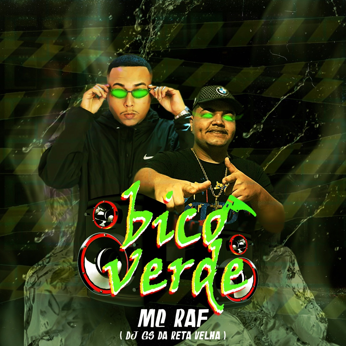Bico Verde - Single by Mc Raf & Dj Gs da Reta velha album cover
