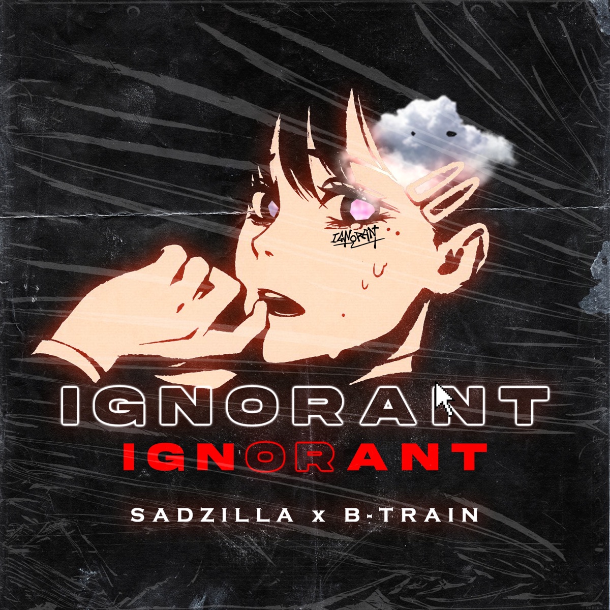 Ignorant - EP by Sadzilla & B-Train album cover