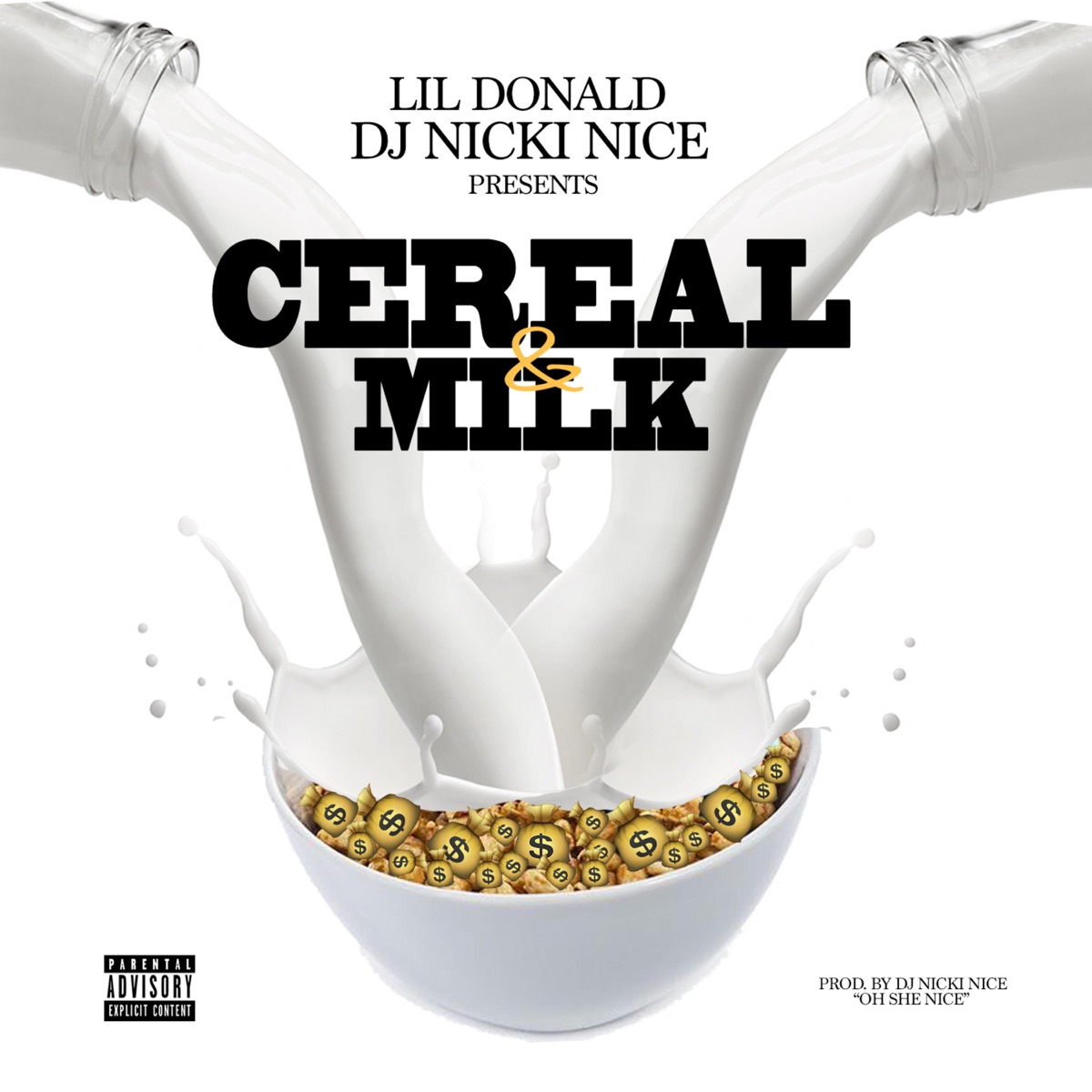 Cereal & Milk (feat. LIL Donald) - Single by DJ Nicki Nice album cover