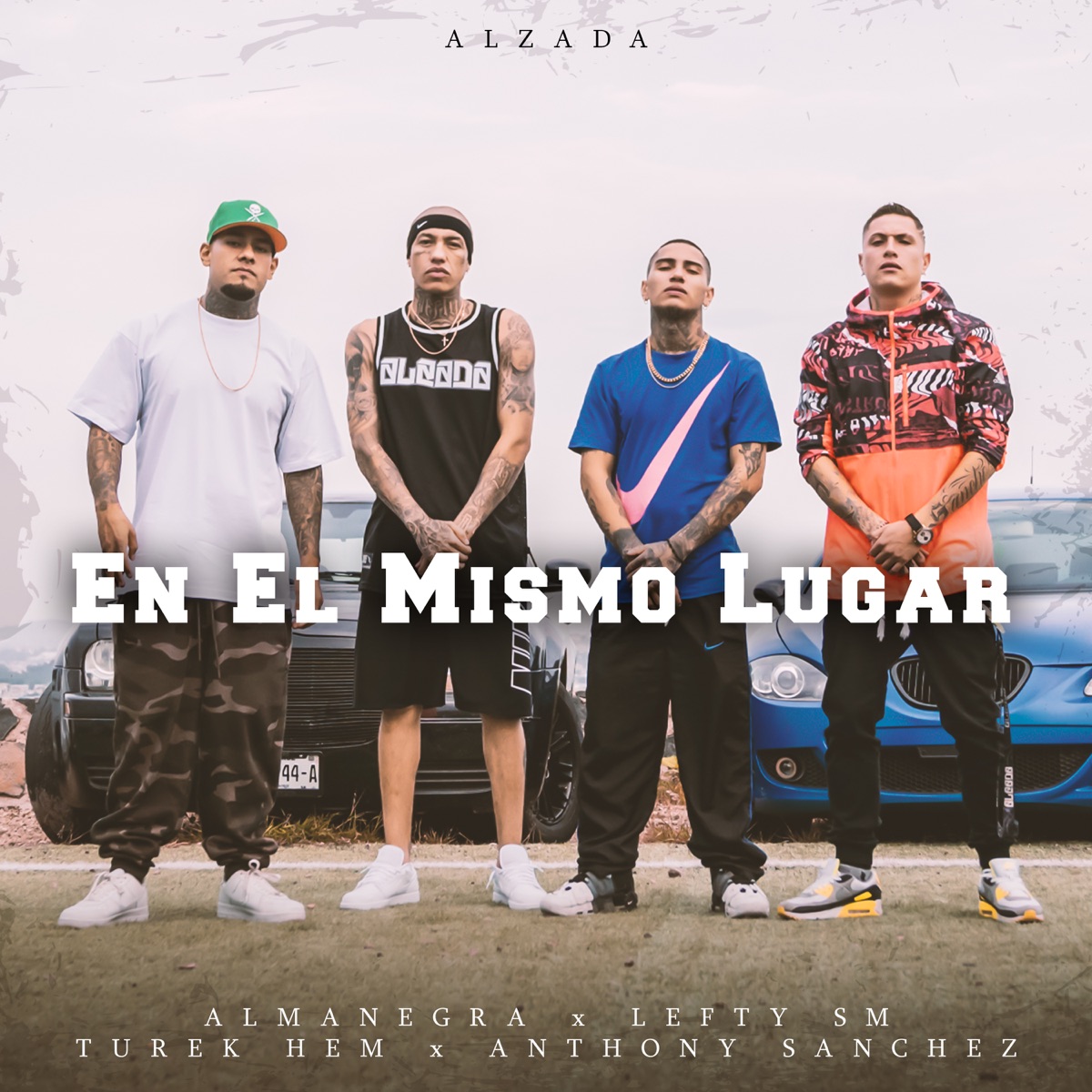 En El Mismo Lugar (feat. Anthony Sanchez & Turek Hem) - Single by Almanegra, Lefty Sm & Alzada album cover