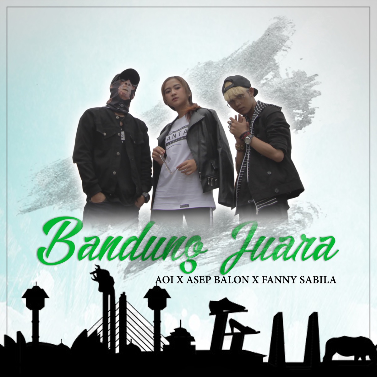 Bandung Juara (feat. Asep Balon & Fanny Sabila) - Single by Aoi album cover
