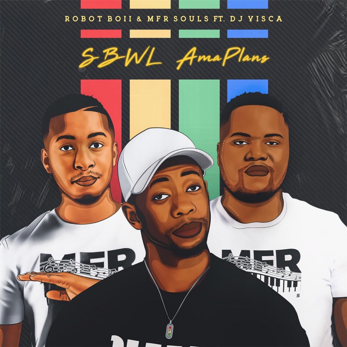 Sbwl Amaplans (feat. DJ Visca) - Single by MFR Souls & Robot Boii album cover