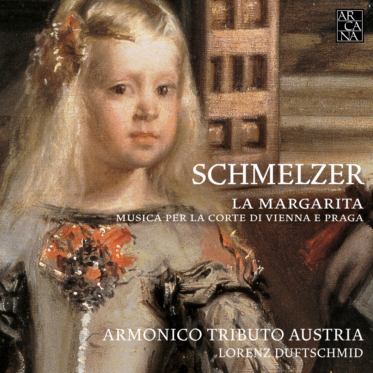 Schmelzer: La Margarita/ Musica by Lorenz Duftschmid & Armonico Tributo Austria album cover