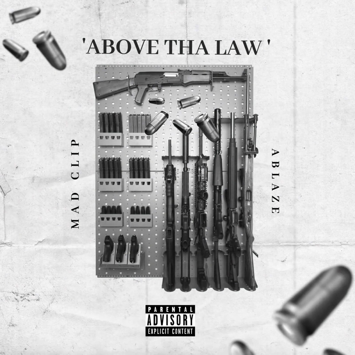 Above the Law (feat. Mad Clip) - Single by Ablaze album cover