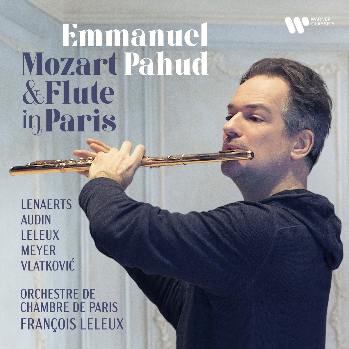 Mozart & Flute in Paris by Emmanuel Pahud, François Leleux & Orchestre de chambre de Paris album cover