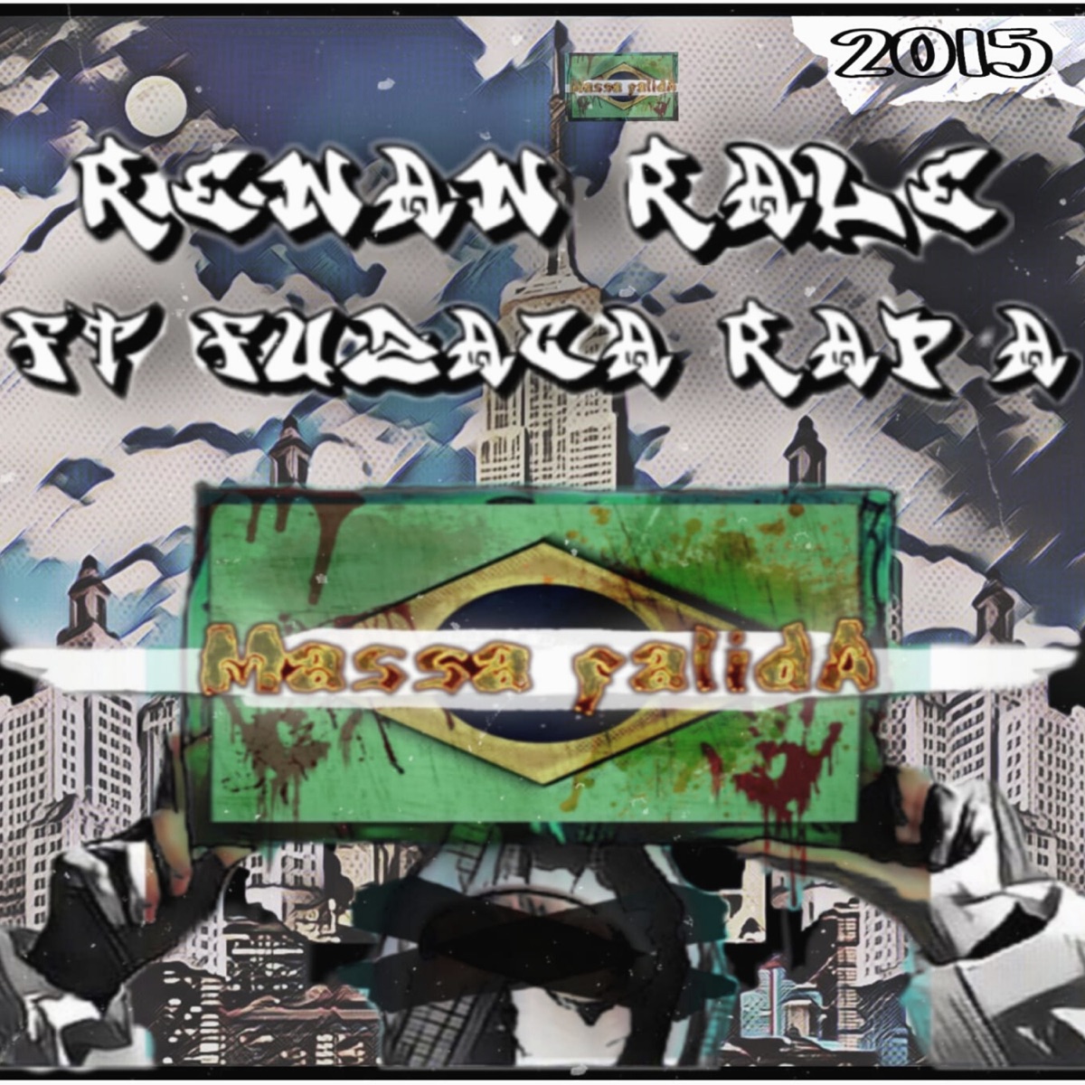 Massa Falida (feat. Fuzaca Rap A) - Single by Renan Ralé album cover
