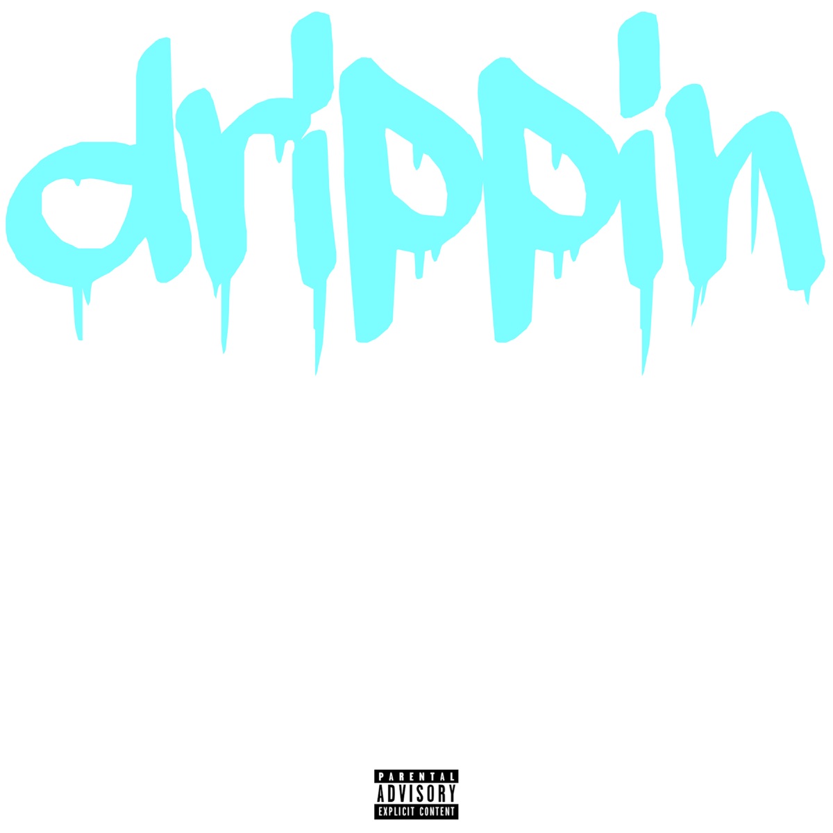 Drippin - Single by Gah album cover