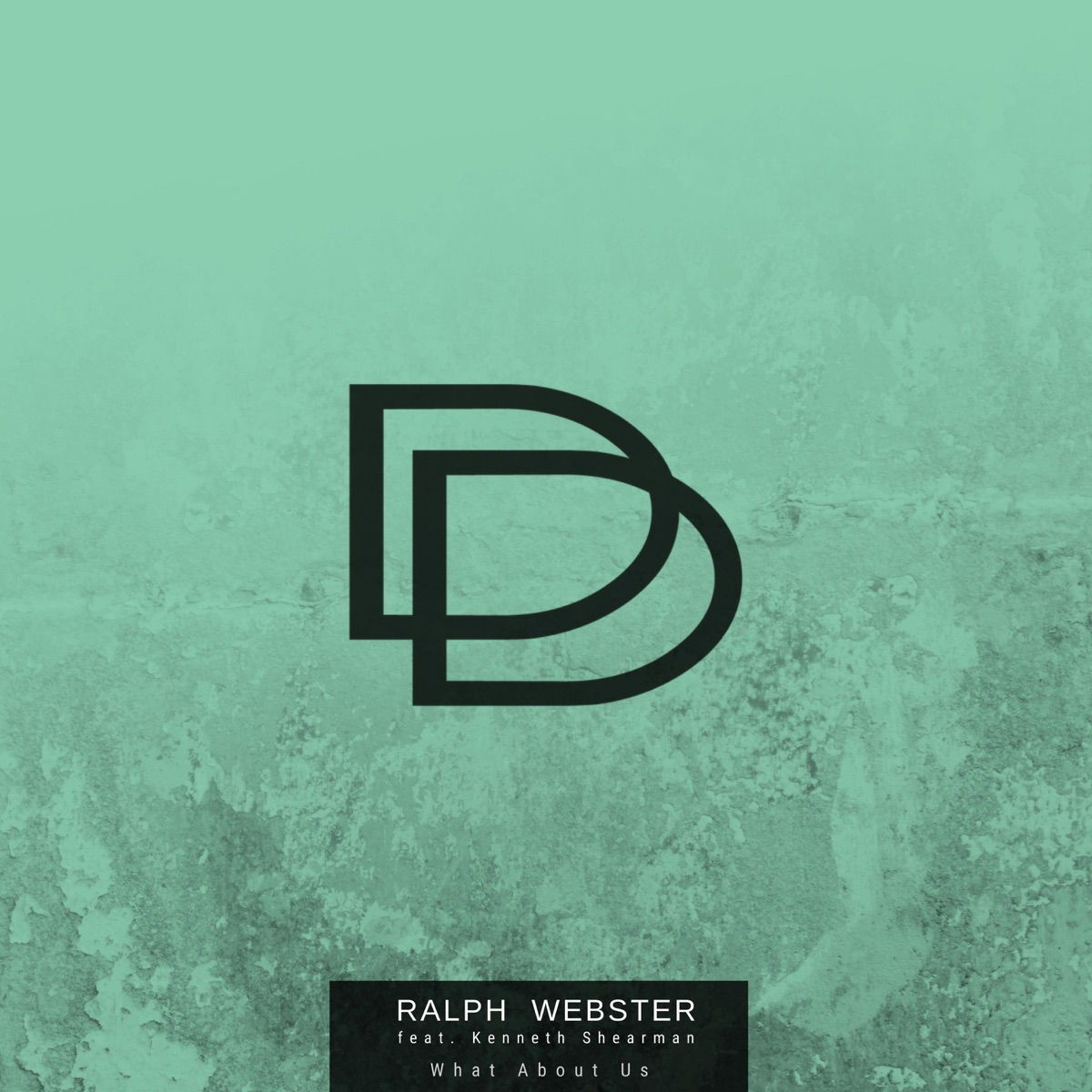 What About Us (feat. Kenneth Shearman) - Single by Ralph Webster album cover