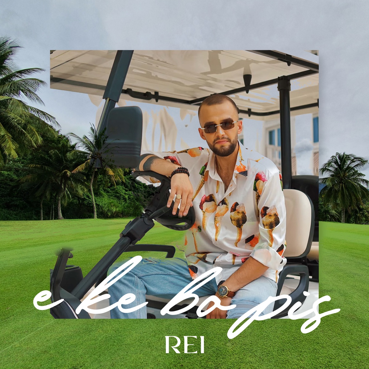 E Ke Bo Pis - Single by Rei Bezhani album cover
