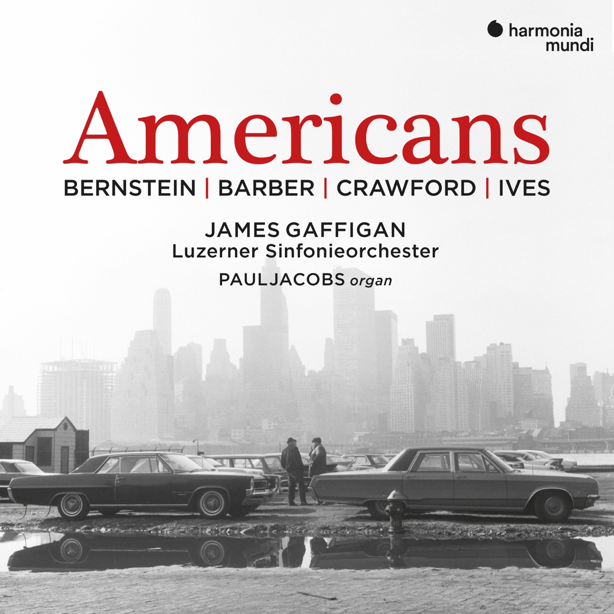 Bernstein, Barber, Crawford & Ives: Americans by James Gaffigan, Luzerner Sinfonieorchester & Paul Jacobs album cover