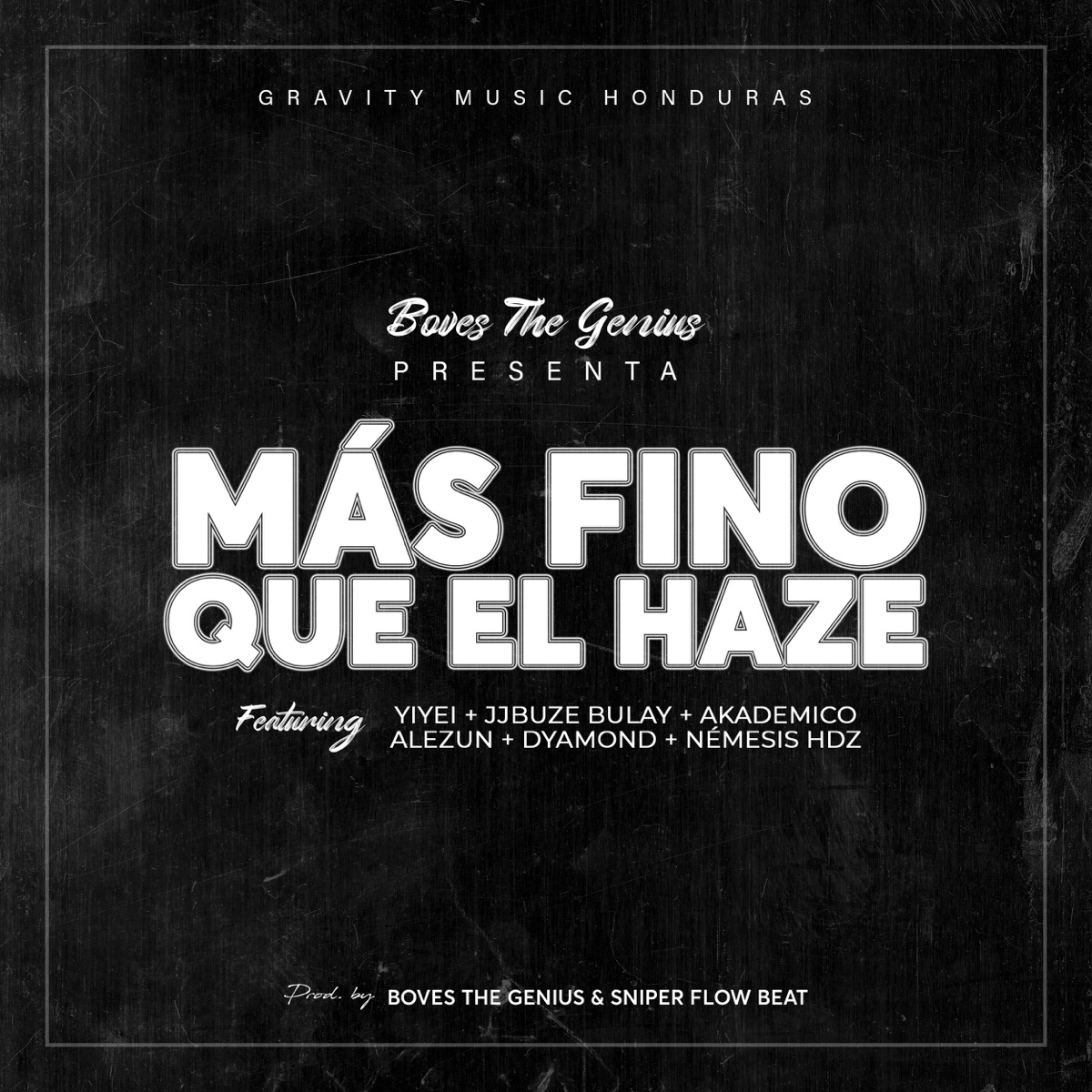Más Fino Que El Haze (feat. Yiyei, JjBuze Bulay, Akademico, Alezun, Dyamond & Némesis HDZ) - Single by Boves The Genius album cover