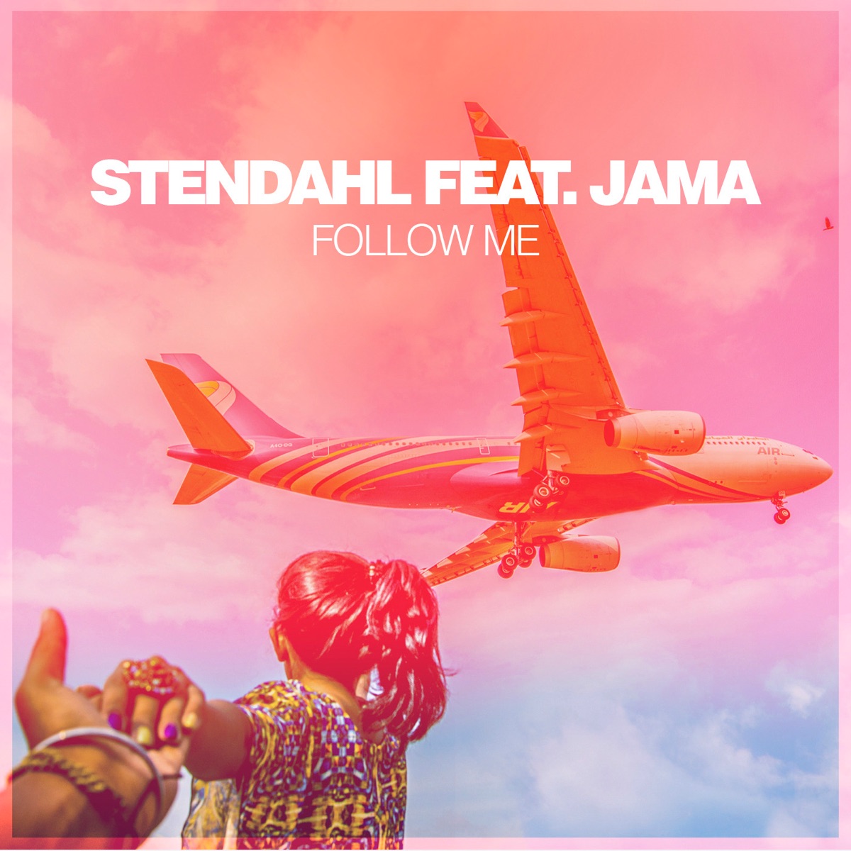 Follow Me (feat. Jama) - Single by Stendahl album cover
