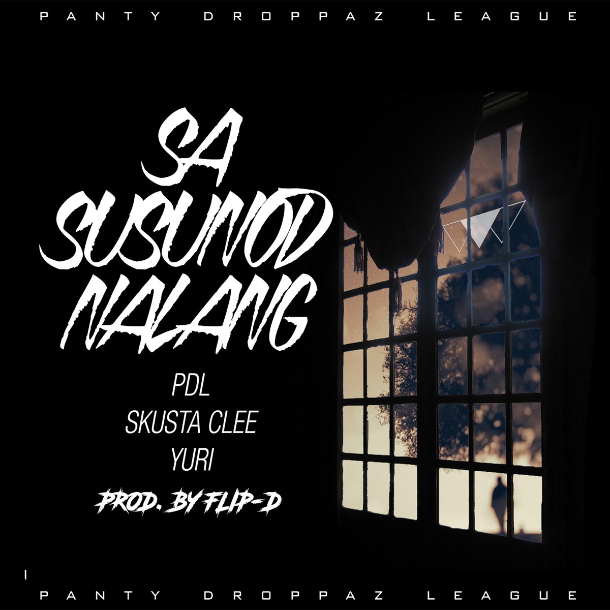 Sa Susunod Na Lang - Single by PdL, Skusta Clee & Yuri album cover