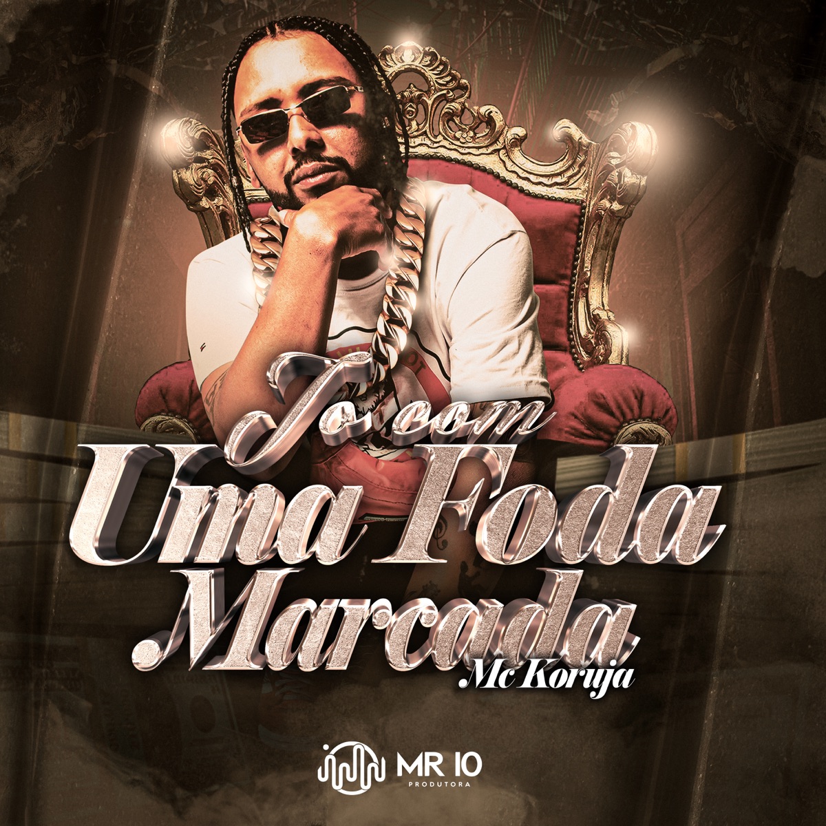 To Com Uma Foda Marcada - Single by Mc Koruja album cover